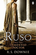 Ruso and the Demented Doctor: Roman Historical Mystery