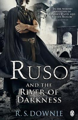 Ruso and the River of Darkness - Downie, R. S.