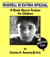 Russell Is Extra Special: A Book about Autism for Children