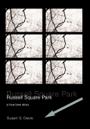 Russell Square Park: A True Love Story