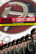 Russia and the Soviet Union: An Historical Introduction from the Kievan State to the Present