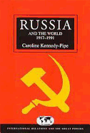 Russia and the World 1917-1991