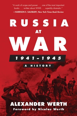 Russia at War, 1941a 1945: A History - Werth, Alexander, and Werth, Nicolas (Foreword by)