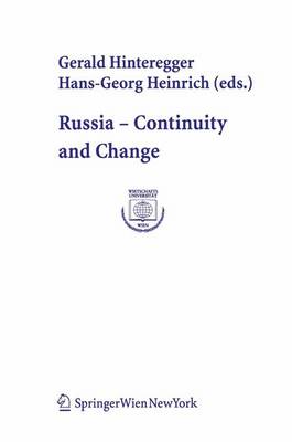 Russia Continuity and Change - Hinteregger, Gerald (Editor), and Heinrich, Hans-Georg (Editor)