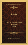 Russia: Her Strength and Her Weakness (1904)