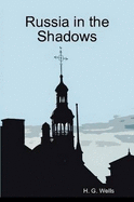 Russia in the Shadows