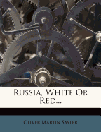 Russia, White or Red;