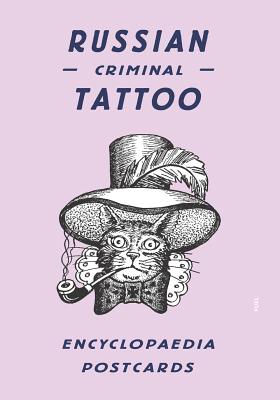 Russian Criminal Tattoo Encyclopaedia Postcards - Baldaev, Danzig, and Vasiliev, Sergei, and Murray, Damon (Editor)