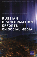 Russian Disinformation Efforts on Social Media