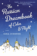 Russian Dreambook of Color and Flight