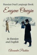 Russian Dual Language Book: Eugene Onegin in Russian and English
