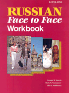 Russian Face to Face Workbook: Level One