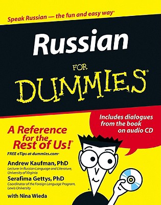 Russian for Dummies - Kaufman, Andrew, and Gettys, Serafima, and Wieda, Nina