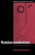 Russian Modernism: The Transfiguration of the Everyday