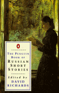 Russian Short Stories, the Penguin Book of - Richards, David (Editor), and Various