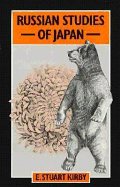 Russian Studies of Japan: An Exploratory Survey