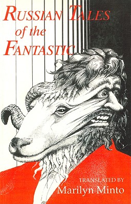 Russian Tales of the Fantastic - Minto, Marilyn (Editor)