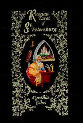 Russian Tarot of St. Petersburg - Giles, Cynthia, Ph.D.