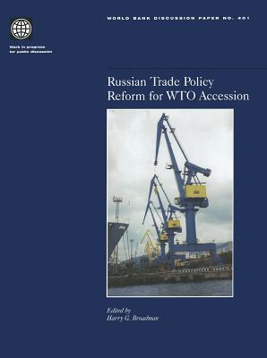 Russian Trade Policy Reform for WTO Accession - World Bank