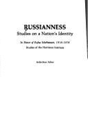Russianness: Studies on Nation's Identity: In Honor of Rufus Mathewson, 1918-1978