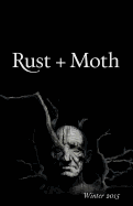 Rust + Moth: Winter 2015