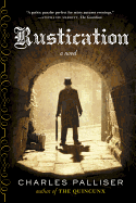 Rustication: A Novel