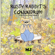 Rusty Rabbit's Conundrum