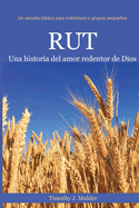 Rut: Una historia del amor redentor de Dios