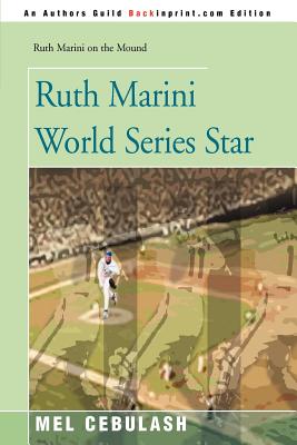 Ruth Marini World Series Star - Cebulash, Mel