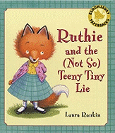 Ruthie and the (not So) Teeny Tiny Lie