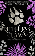 Ruthless Claws Complete Collection