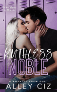 Ruthless Noble: The Royalty Crew #2