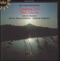 Rutland Boughton: Symphony No 03/Oboe Concerto No 01 - Vernon Handley