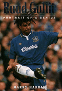 Ruud Gullit: Portrait of a Genius - Harris, Harry