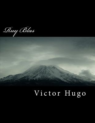 Ruy Blas - Hugo, Victor