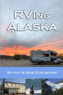 RVing Alaska