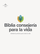 Rvr 1960 Biblia de Estudio Consejer?a Para La Vida, Tapa Dura: Sabidur?a Prctica Para Toda La Vida