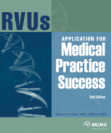 Rvu's Applications for Medical Practice Success: Text with CD-ROM for Windows and Macintosh - Glass, Kathryn P