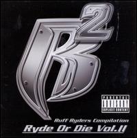 Ryde or Die, Vol. 2 - Ruff Ryders