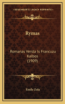 Rymas: Romanas Versta Is Francuzu Kalbos (1909) - Zola, Emile