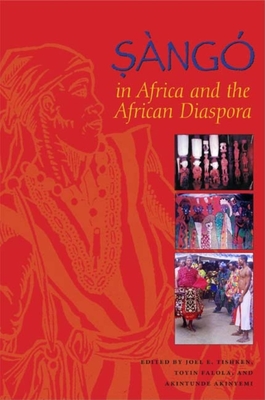 Sng in Africa and the African Diaspora - Tishken, Joel E (Editor), and Falola, Toyin (Editor), and Akinyemi, Akintunde (Editor)