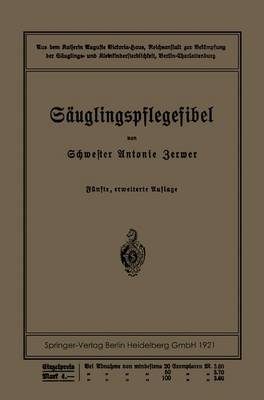 Suglingspflegefibel - Zerwer, Antonie, and Khl, Paul, and Langstein, Leo