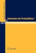 Sminaire de Probabilits I: Universit de Strasbourg, Novembre 1966 - Fevrier 1967 - Dold, A (Editor), and Eckmann, B (Editor)