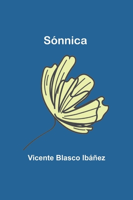 Snnica - Blasco Ibez, Vicente