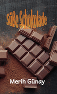 Se Schokolade