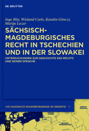 S?chsisch-magdeburgisches Recht in Tschechien und in der Slowakei