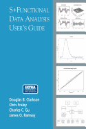 S+functional Data Analysis: User's Manual for Windows (R)