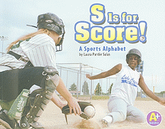 S Is for Score!: A Sports Alphabet