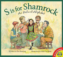 S Is for Shamrock: An Ireland Alphabet