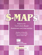 S-Maps: Rubrics for Curriculum-Based Assessment and Intervention: For Grades K-12